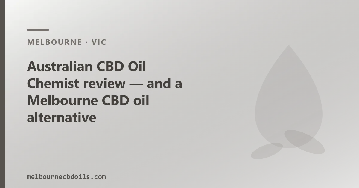 Australian CBD Oil Chemist review — an Australian CBD Oil Alternative