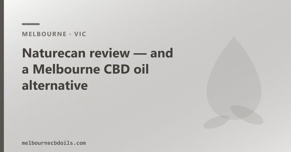 Naturecan review — an Australian CBD Oil Alternative