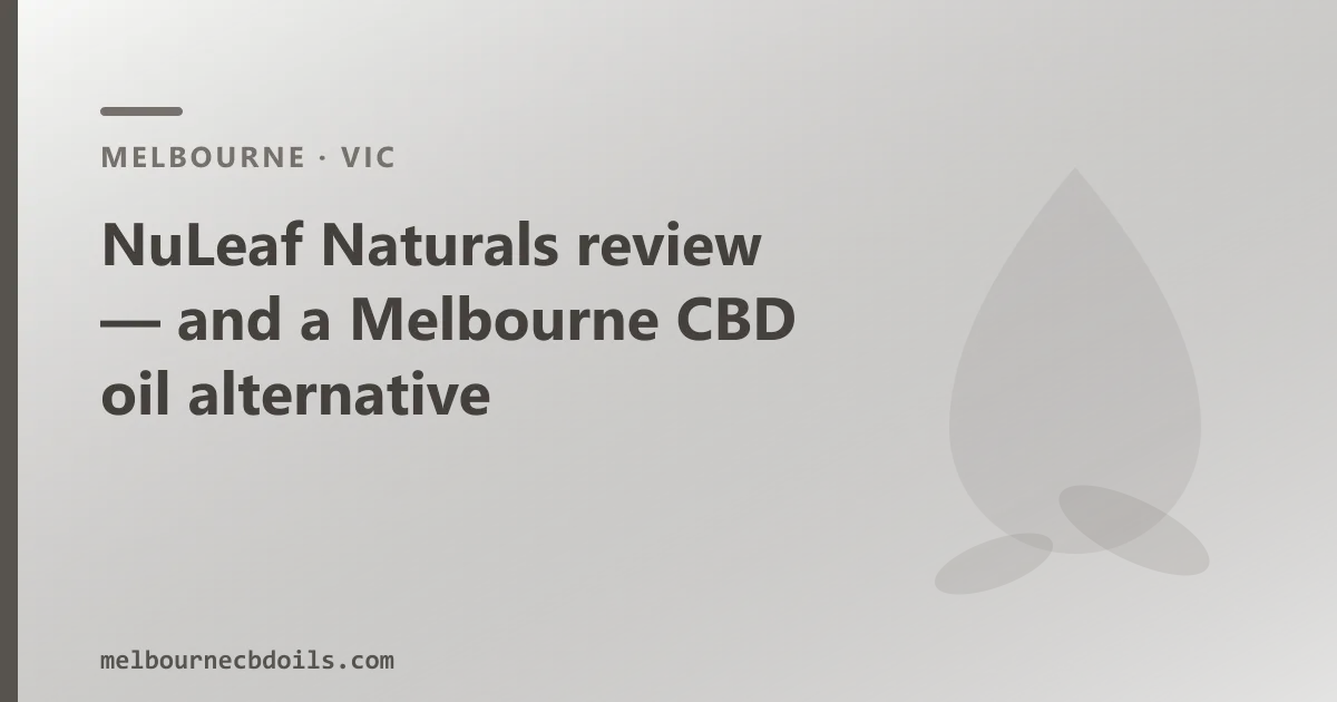 NuLeaf Naturals review — an Australian CBD Oil Alternative